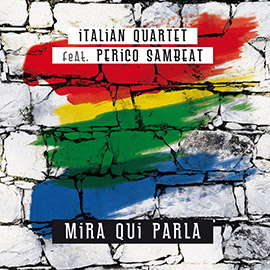 Italian-Quartet-feat-Perico-Sambeat-Mira-qui-parla-LVÚ